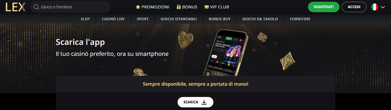 Scarica l'app Lex Casino sul tuo smartphone